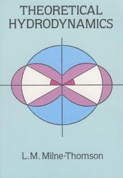 Theoretical hydrodynamics by L. M. Milne-Thomson