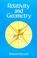 Cover of: Relativity and geometry