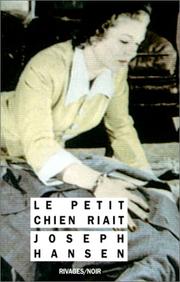 Cover of: Le Petit Chien riait, 3ème édition by Joseph Hansen