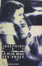 Cover of: Le plus beau des anges by Josephine Tey