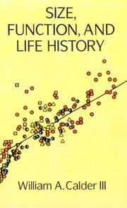 Size, function, and life history by William A. Calder