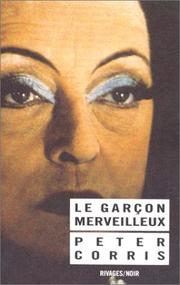 Cover of: Le garçon merveilleux by Peter Corris