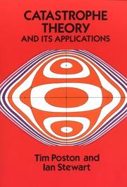 Catastrophe theory and its applications by Tim Poston, Ian Stewart