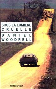 Cover of: Sous la lumière cruelle