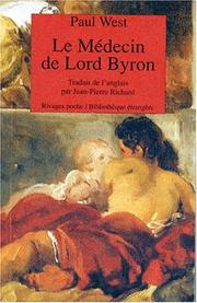 Cover of: Le médecin de Lord Byron by Paul West