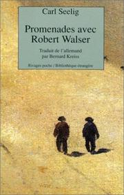 Cover of: Promenades avec Robert Walser by Carl Seelig, Carl Seelig