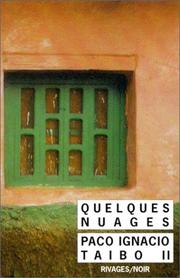 Cover of: Quelques nuages by Paco Ignacio Taibo II
