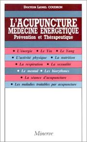 Cover of: Acupuncture medecine énérgitique by Lionel Coudron