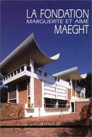 The Marguerite and Aimé Maeght Foundation