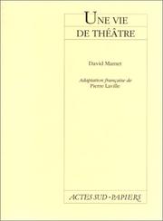 Cover of: Une vie de théâtre by David Mamet