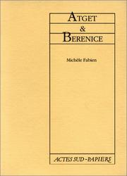 Cover of: Atget et Bérénice by Michèle Fabien