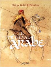 Cover of: Cheval Arabe by P. Barbie de Preaudeau