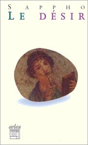 Cover of: Le Désir by Sappho, Frédérique Vervliet