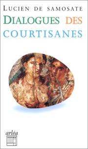 Dialogues des courtisanes by Lucian of Samosata