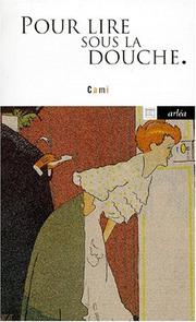 Cover of: Pour lire sous la douche by Cami