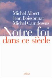 Cover of: Notre foi dans ce siecle