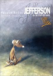 Cover of: Pacush blues, tome 2 : Jefferson ou Mal vivre -