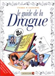 Cover of: Le Guide de la drague