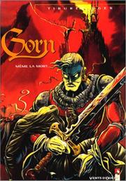 Cover of: Gorn, tome 1 : Même la mort