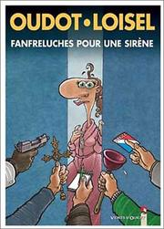Cover of: Fanfreluche pour une sirène by Loisel, Oudot
