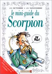 Cover of: Le Mini-guide du Scorpion en BD!