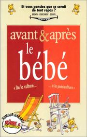 Cover of: Avant et Après bébé  by Jacky Goupil, Victoria Brown, Allan Chochinov