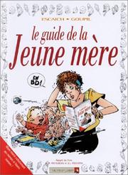 Cover of: Guide de la jeune mère en BD by Escaich, Goupil