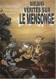 Cover of: Pacush Blues, tome 11 : Quelques vérités sur le mensonge