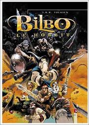Cover of: Bilbo le Hobbit, tome 1