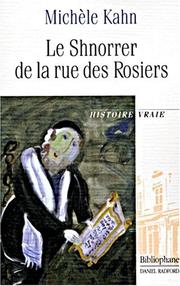 Le Shnorrer de la rue des Rosiers by Michèle Kahn