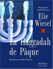 La Haggadah de Pâque by Elie Wiesel