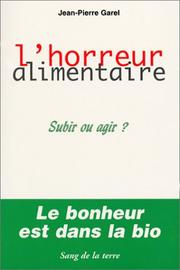 Cover of: L'horreur alimentaire. Subir ou agir ?