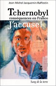 Cover of: Tchernobyl , conséquences en France  by Jean-Michel Jacquemin-Raffestin