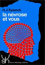 Cover of: Le nevrose et vous by Hans Jurgen Eysenck