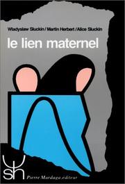 Cover of: Le lien maternel