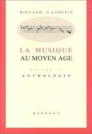 Cover of: La musique au Moyen Age by Richard H. Hoppin, Richard H. Hoppin