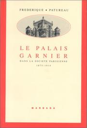Cover of: Le Palais Garnier dans la société parisienne, 1875-1914