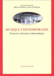 Cover of: Musique contemporaine. Perspectives théoriques et philosophiques