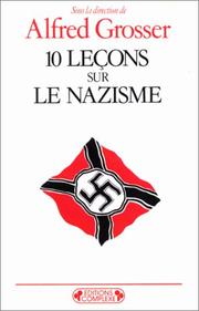 10 leçons sur le nazisme by Alfred Grosser