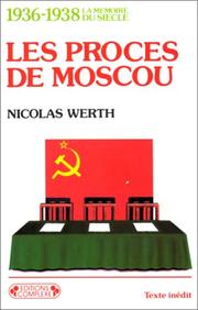 Cover of: 1936-1938, Les Procès de Moscou by Nicolas Werth, Nicolas Werth