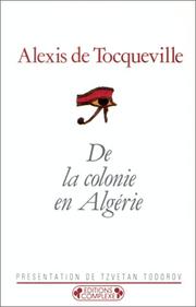 Cover of: De la colonie en Algérie