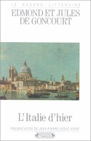 L' Italie d'hier by Edmond de Goncourt, Jules de Goncourt