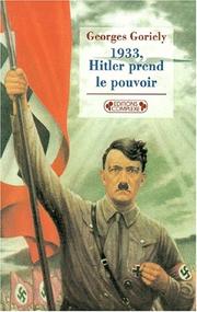 Cover of: 1933 : Hitler prend le pouvoir, nouvelle édition