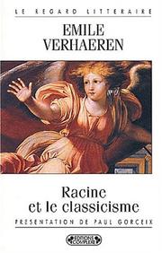 Cover of: Racine et le classicisme by Emile Verhaeren, Emile Verhaeren