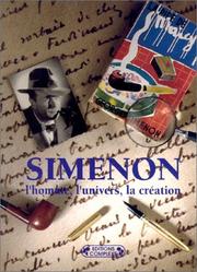 Cover of: Georges Simenon : L'homme, l'univers, la création