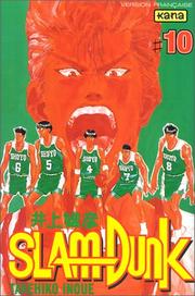 Cover of: Slam Dunk, tome 10 by 井上雄彦, Takehiko, 井上雄彦