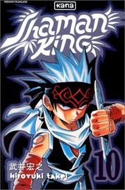 Cover of: Shaman King, tome 10