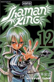 Cover of: Shaman King, tome 12