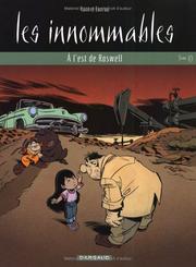 Cover of: Les Innomables, tome 10 : A l'est de Roswell