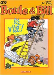 Cover of: Fan de BD !, Boule et Bill, tome 25 : Les V'là